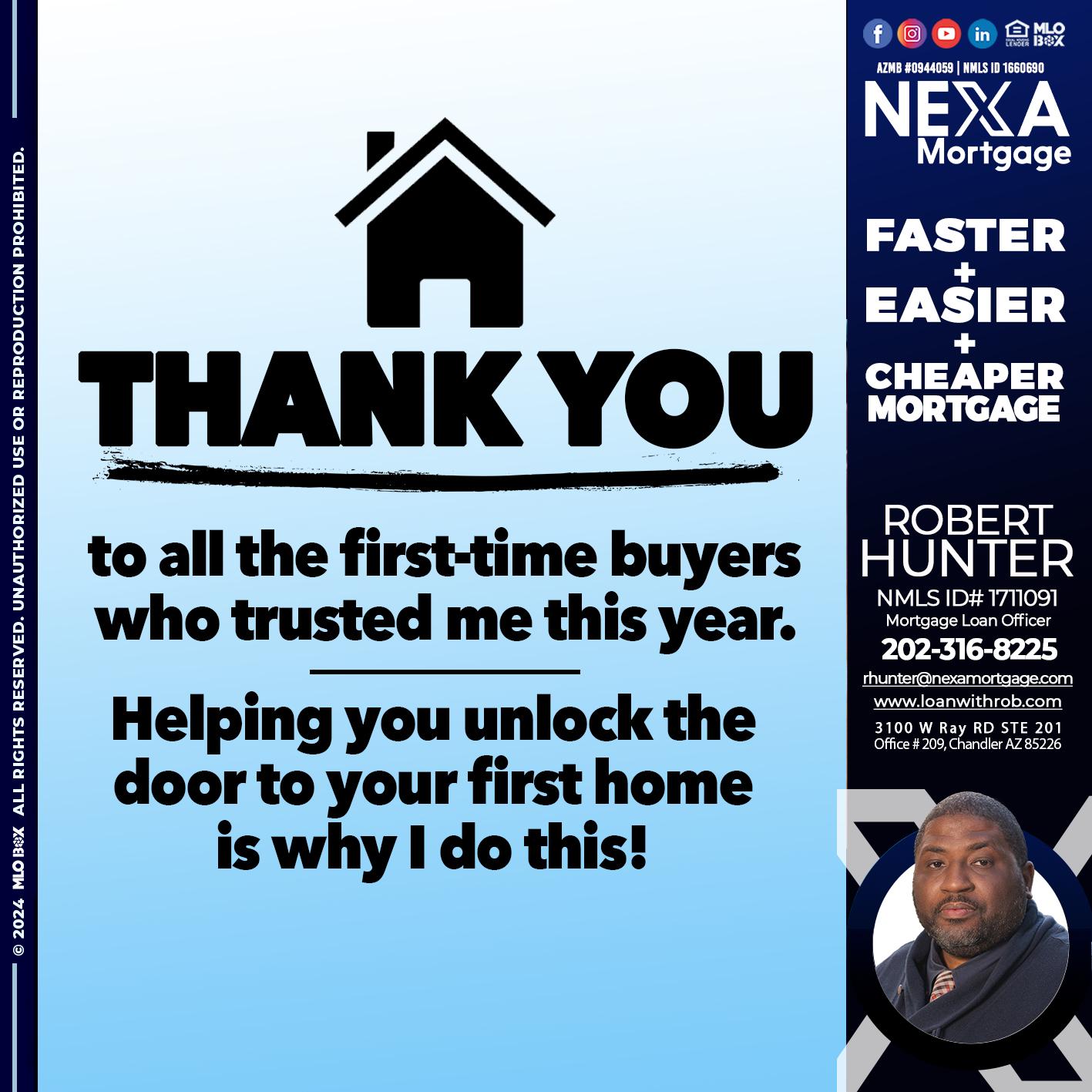 THANK YOU - Robert Hunter -Mortgage Loan Officer