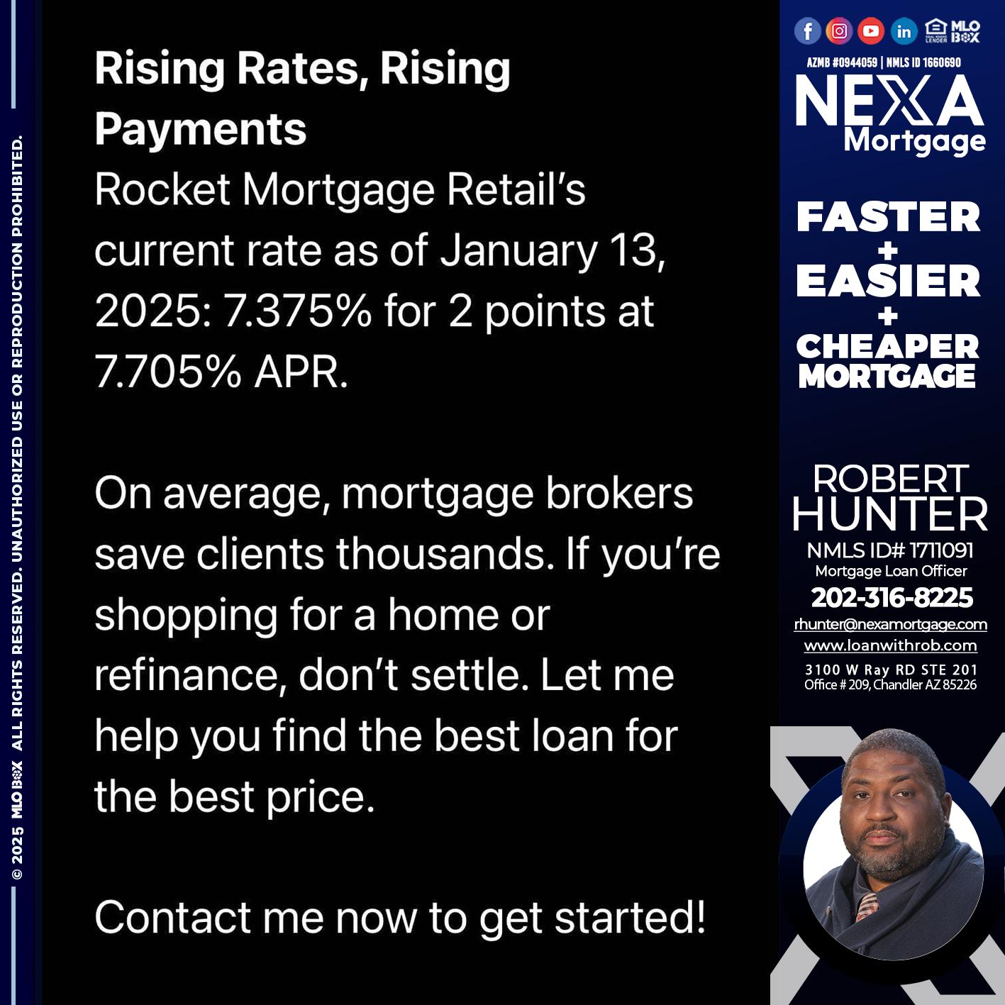 rising rates - Robert Hunter -Mortgage Loan Officer