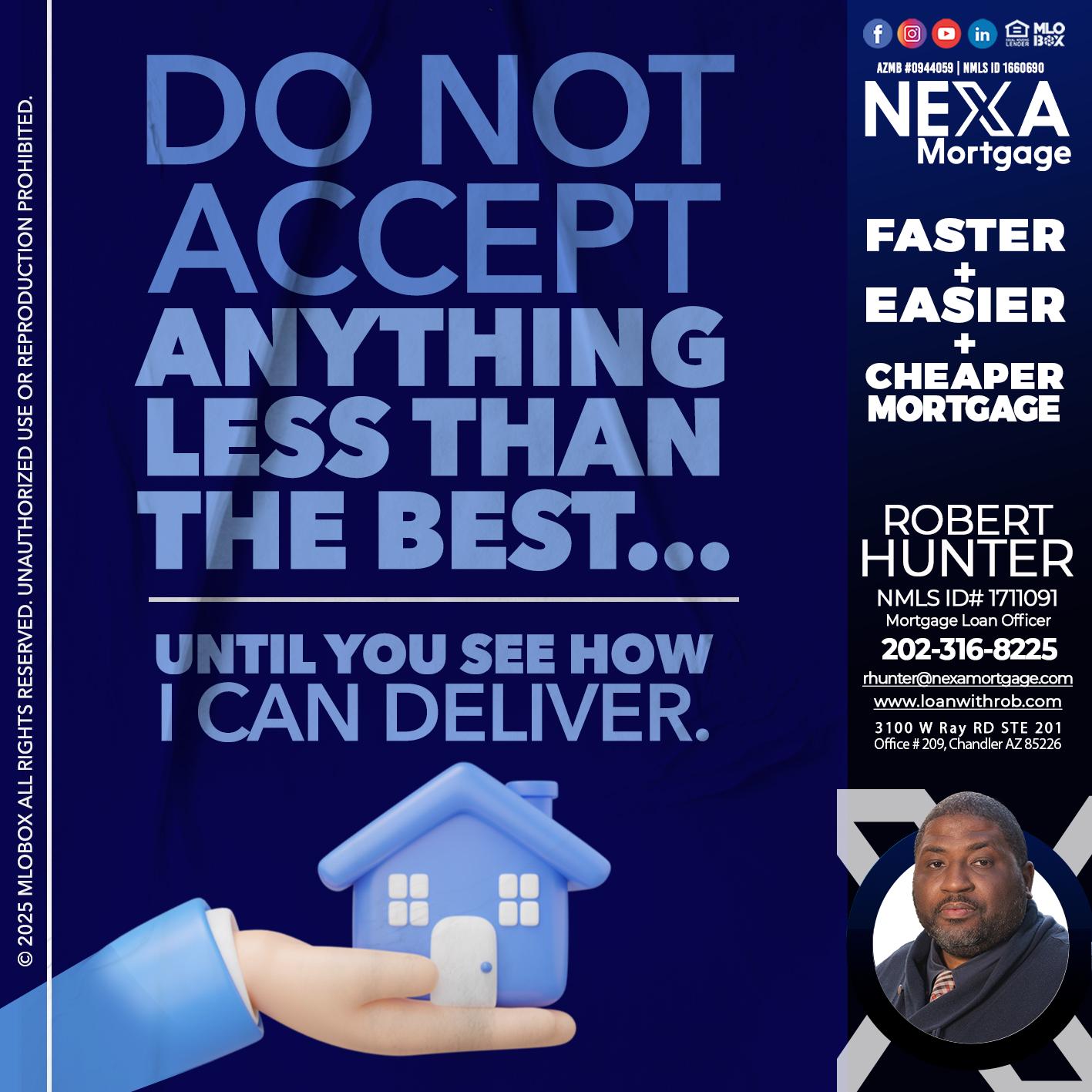 DO NOT ACCEPT - Robert Hunter -Mortgage Loan Officer
