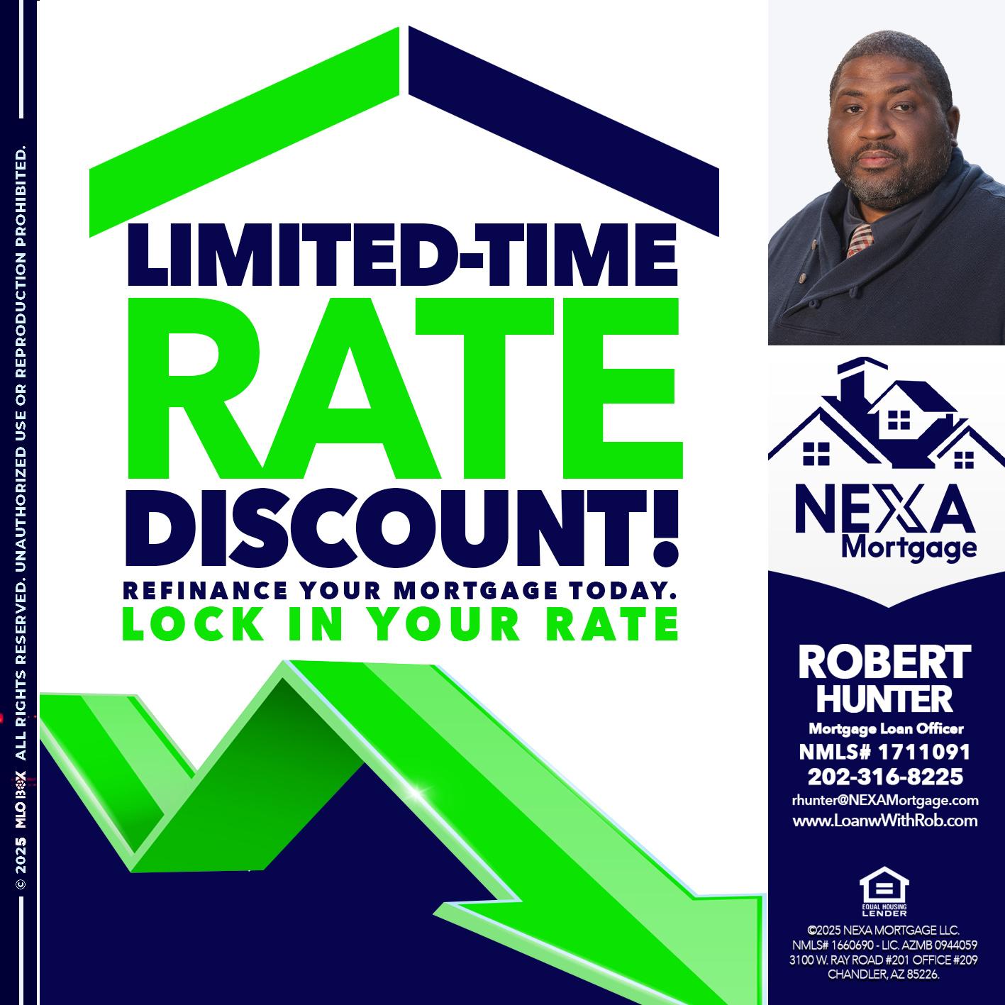 LIMITED TIME - Robert Hunter -Mortgage Loan Officer