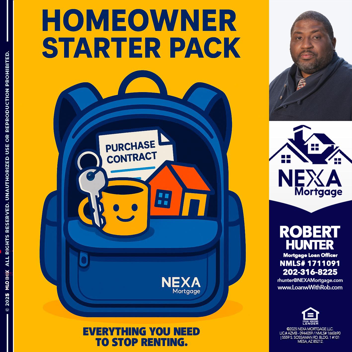 NEED A HOMEOWNER PACK.. - Robert Hunter -Mortgage Loan Officer