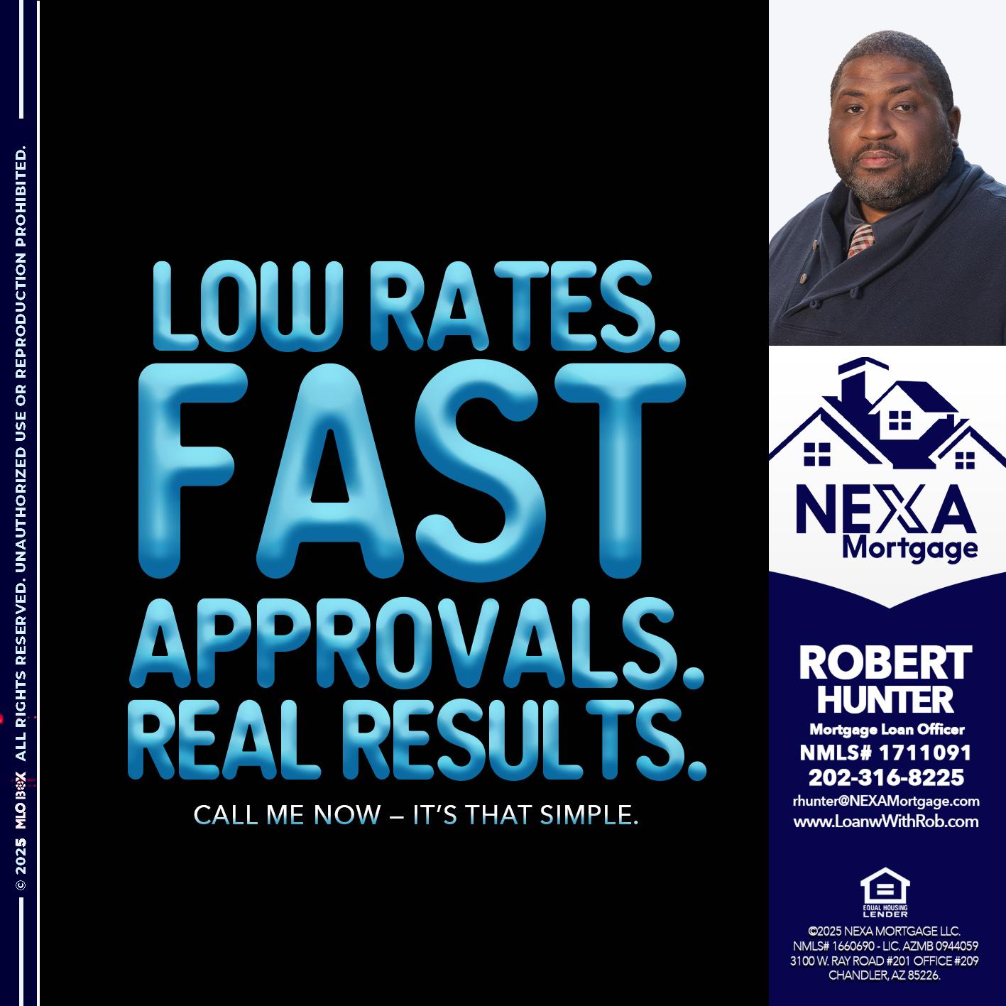 LOW RATES - Robert Hunter -Mortgage Loan Officer