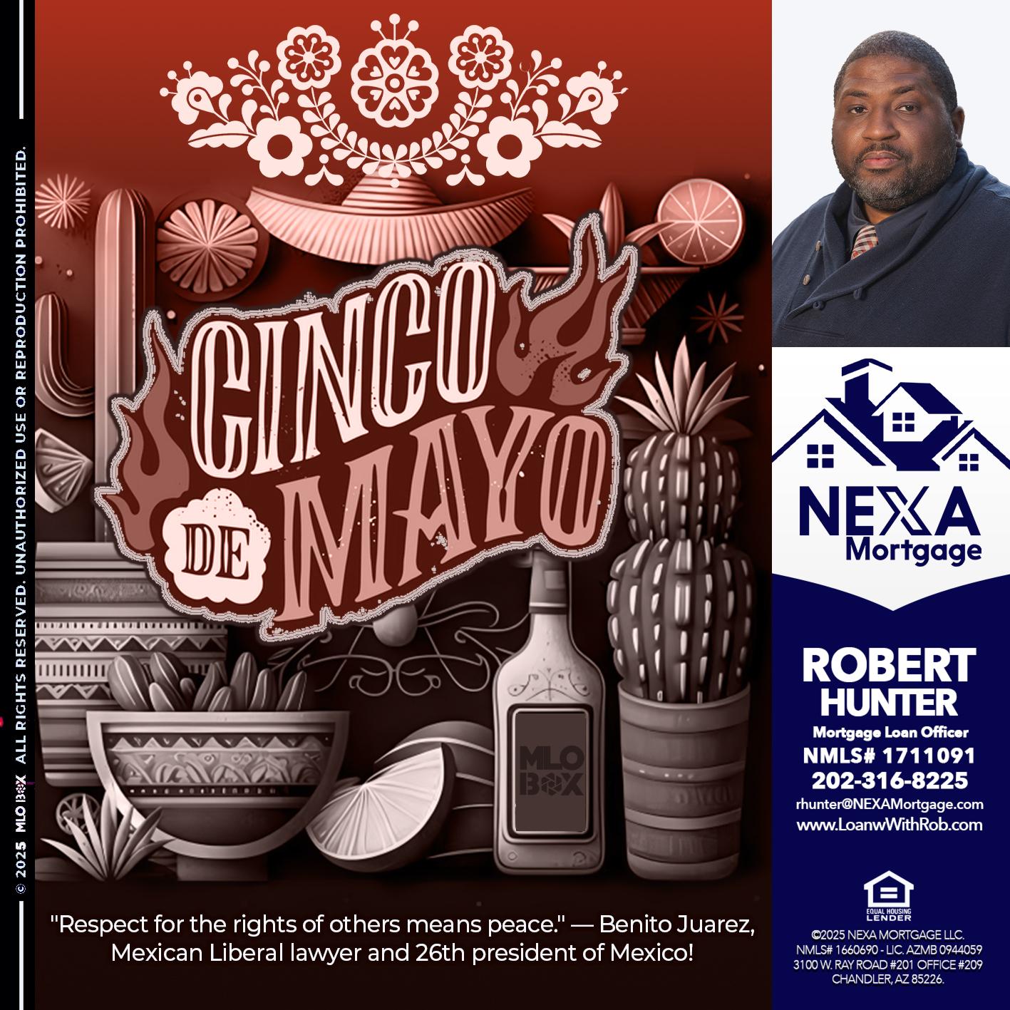 Feliz 5 de Mayo - Robert Hunter -Mortgage Loan Officer