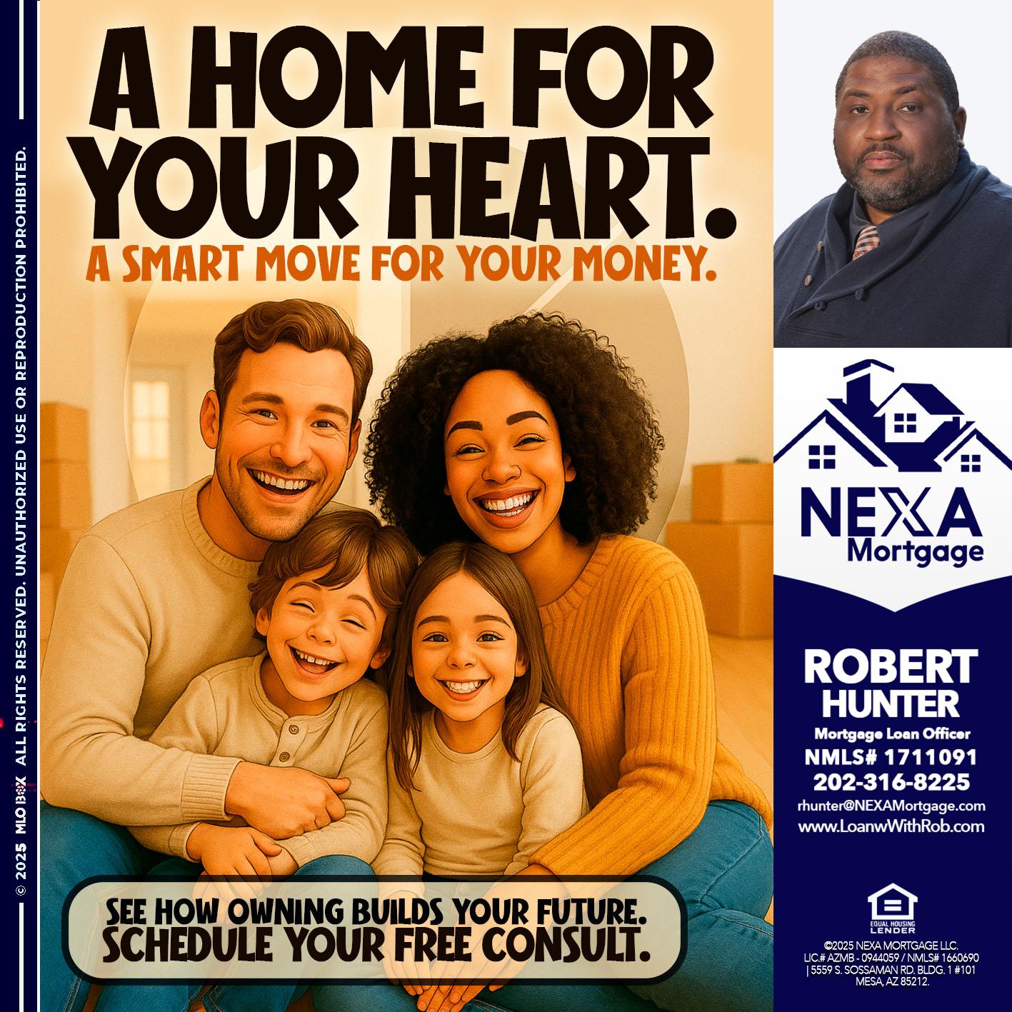 A HOME FOR - Robert Hunter -Mortgage Loan Officer