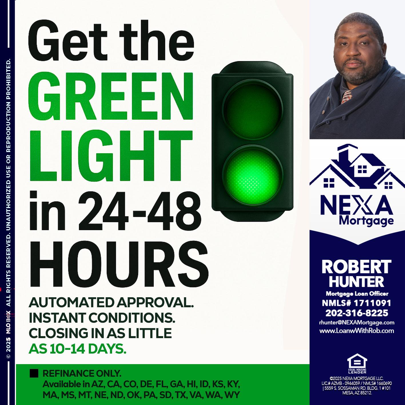 GET THE GREEN LIGHT - Robert Hunter -Mortgage Loan Officer