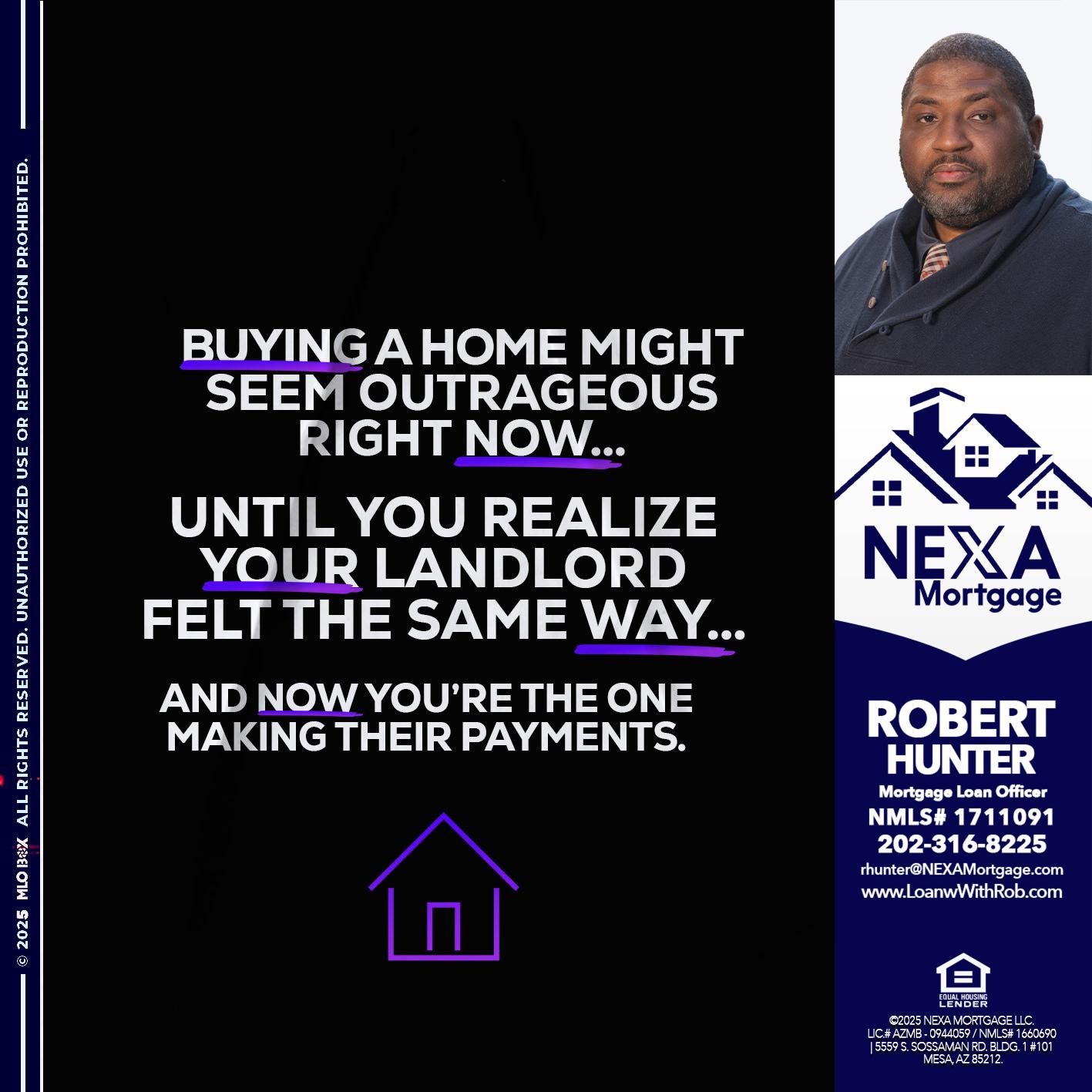 BUYING A HOME - Robert Hunter -Mortgage Loan Officer