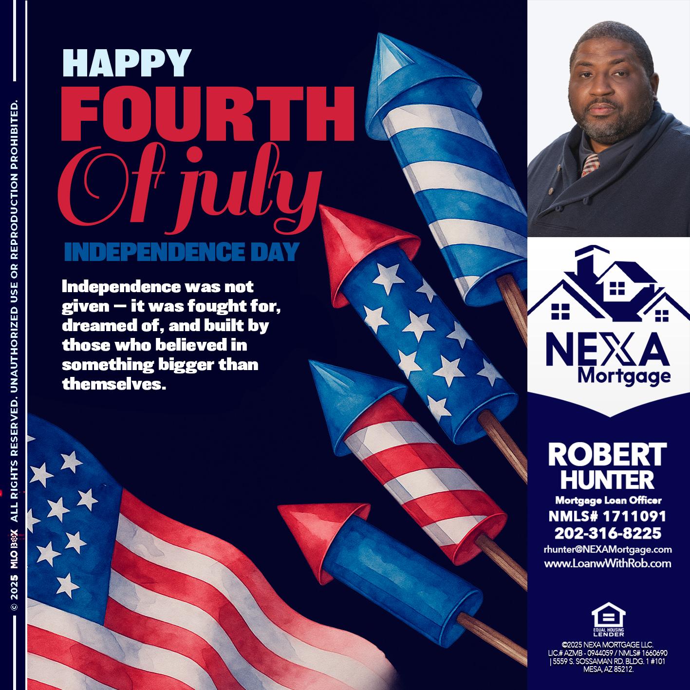 happy fourth - Robert Hunter -Mortgage Loan Officer