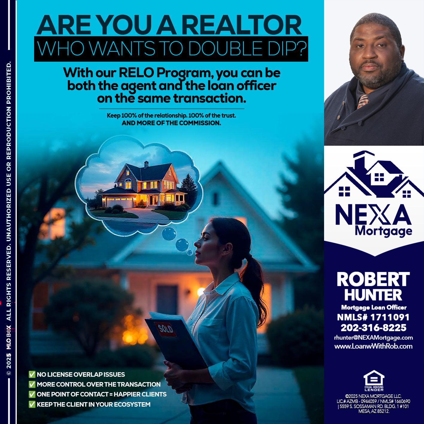 Are you a Realtor? - Robert Hunter -Mortgage Loan Officer