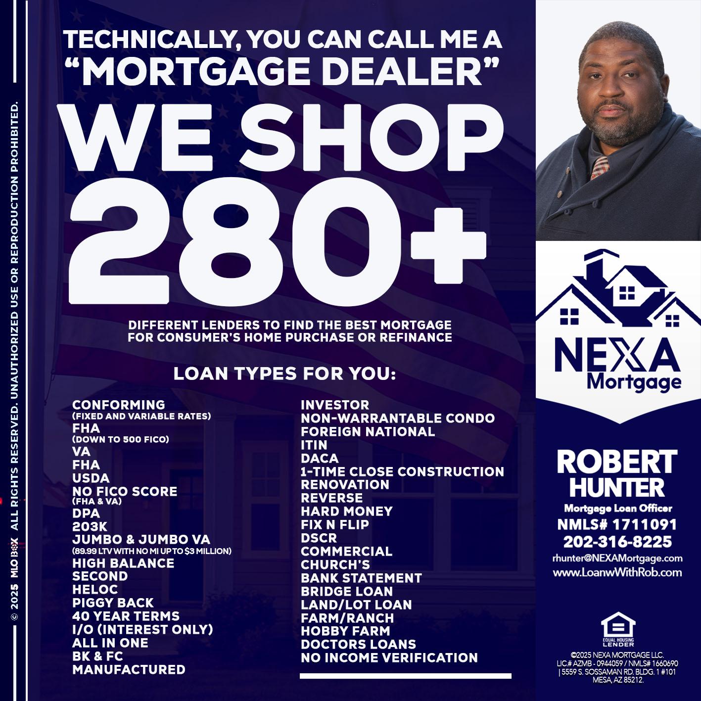 WE SHOP 280 + - Robert Hunter -Mortgage Loan Officer