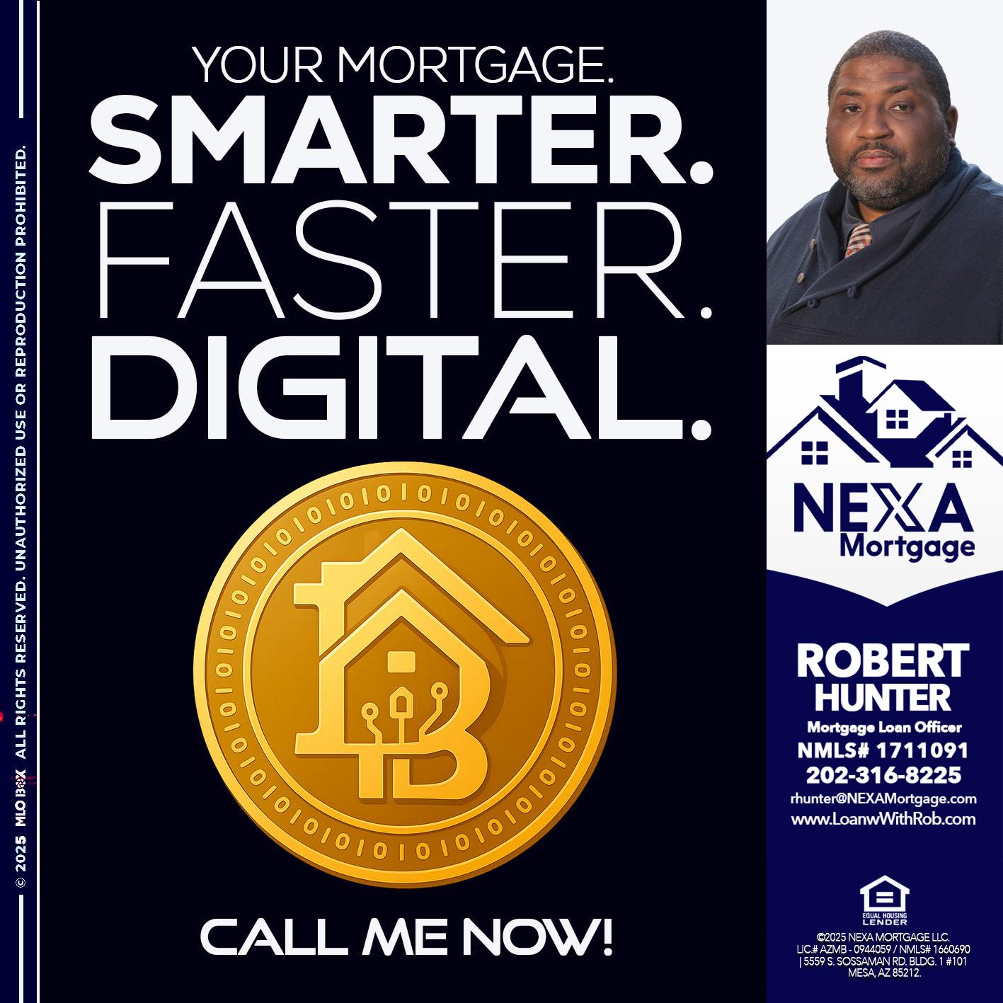 YOUR MORTGAGE - Robert Hunter -Mortgage Loan Officer