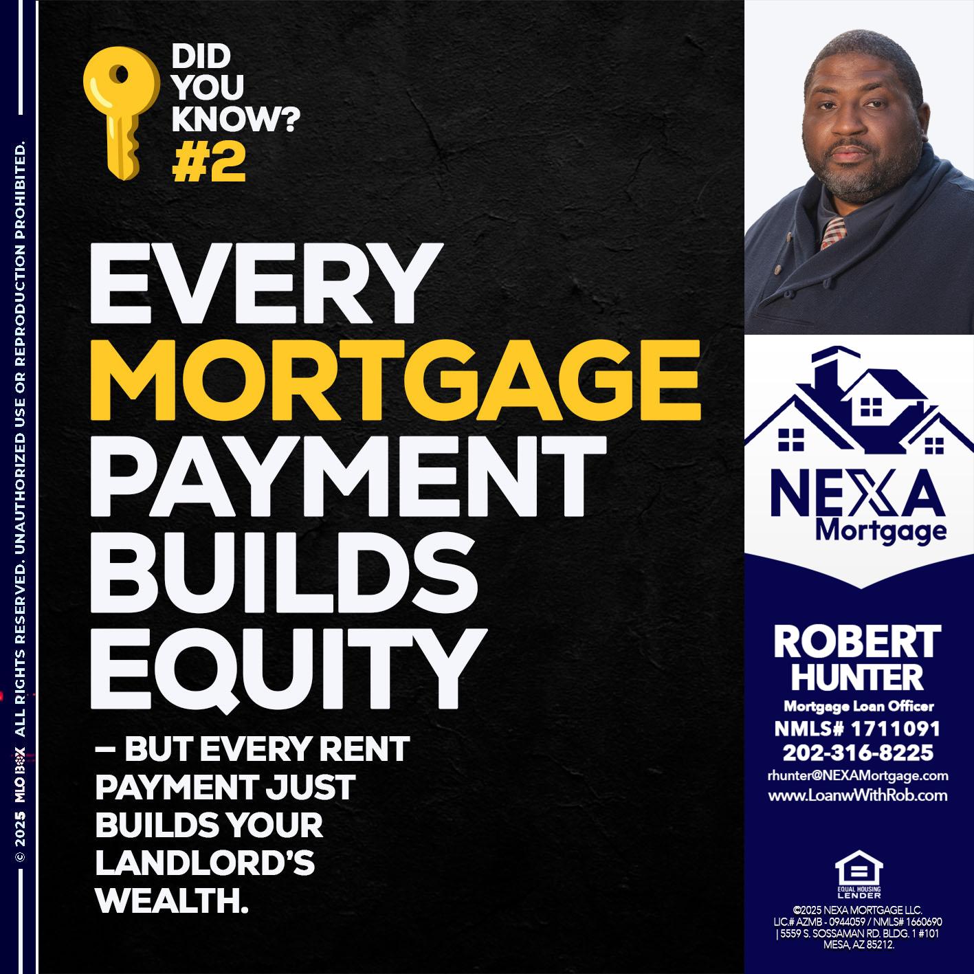 DID YOU KNOW? - Robert Hunter -Mortgage Loan Officer