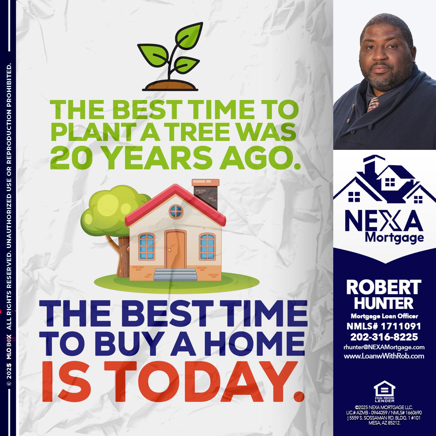 BEST TIME TO - Robert Hunter -Mortgage Loan Officer