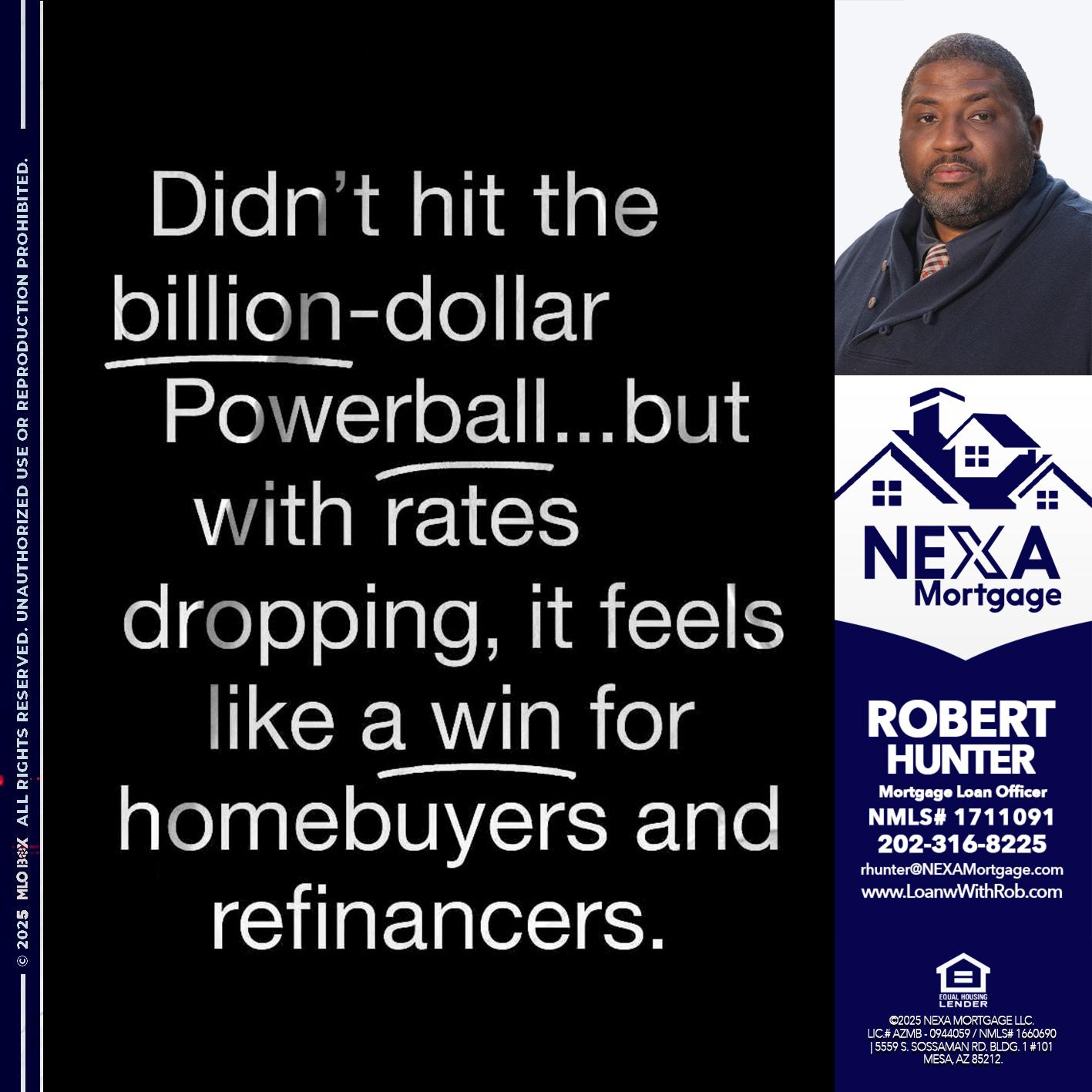 DIDNT HIT - Robert Hunter -Mortgage Loan Officer
