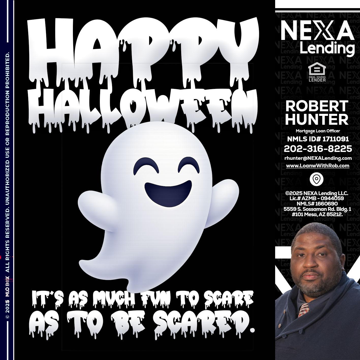 HAPPY HALLOWEEN - Robert Hunter -Mortgage Loan Officer