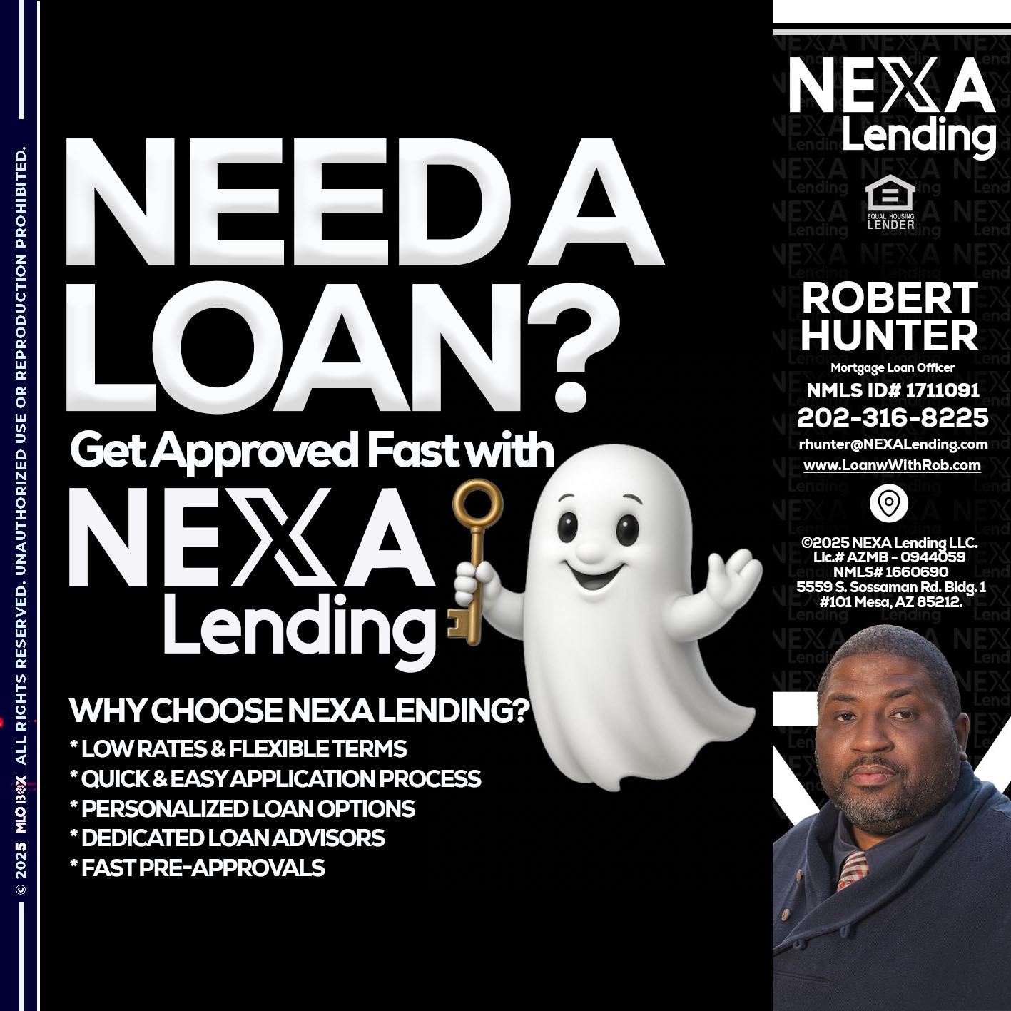 NEED A LOAN? - Robert Hunter -Mortgage Loan Officer NEED A LOAN? - Robert Hunter -Mortgage Loan Officer