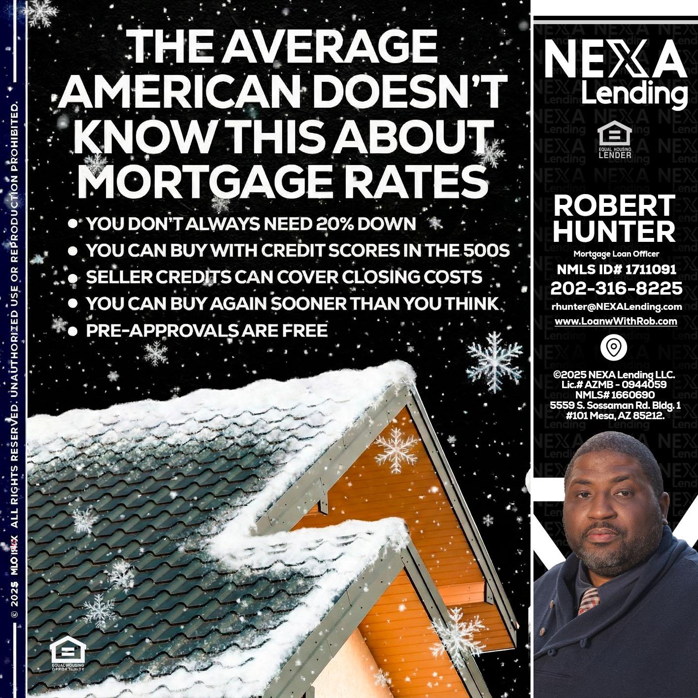 THE AVERAGE - Robert Hunter -Mortgage Loan Officer