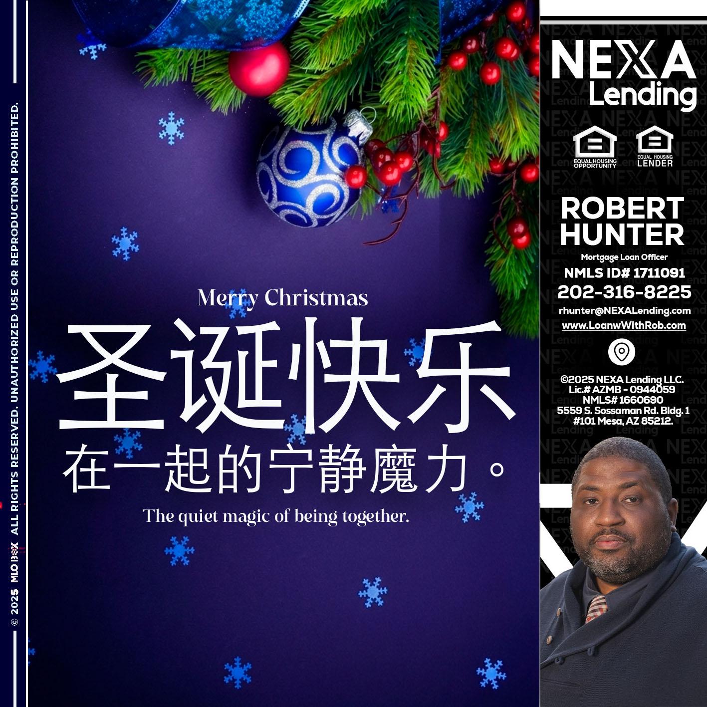 圣诞快乐 在一起的宁静魔力。 - Robert Hunter -Mortgage Loan Officer