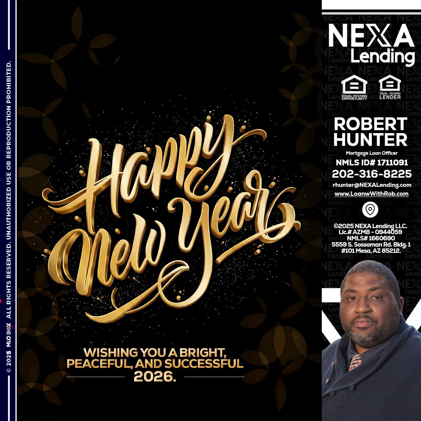 HAPPY NEW YEAR - Robert Hunter -Mortgage Loan Officer