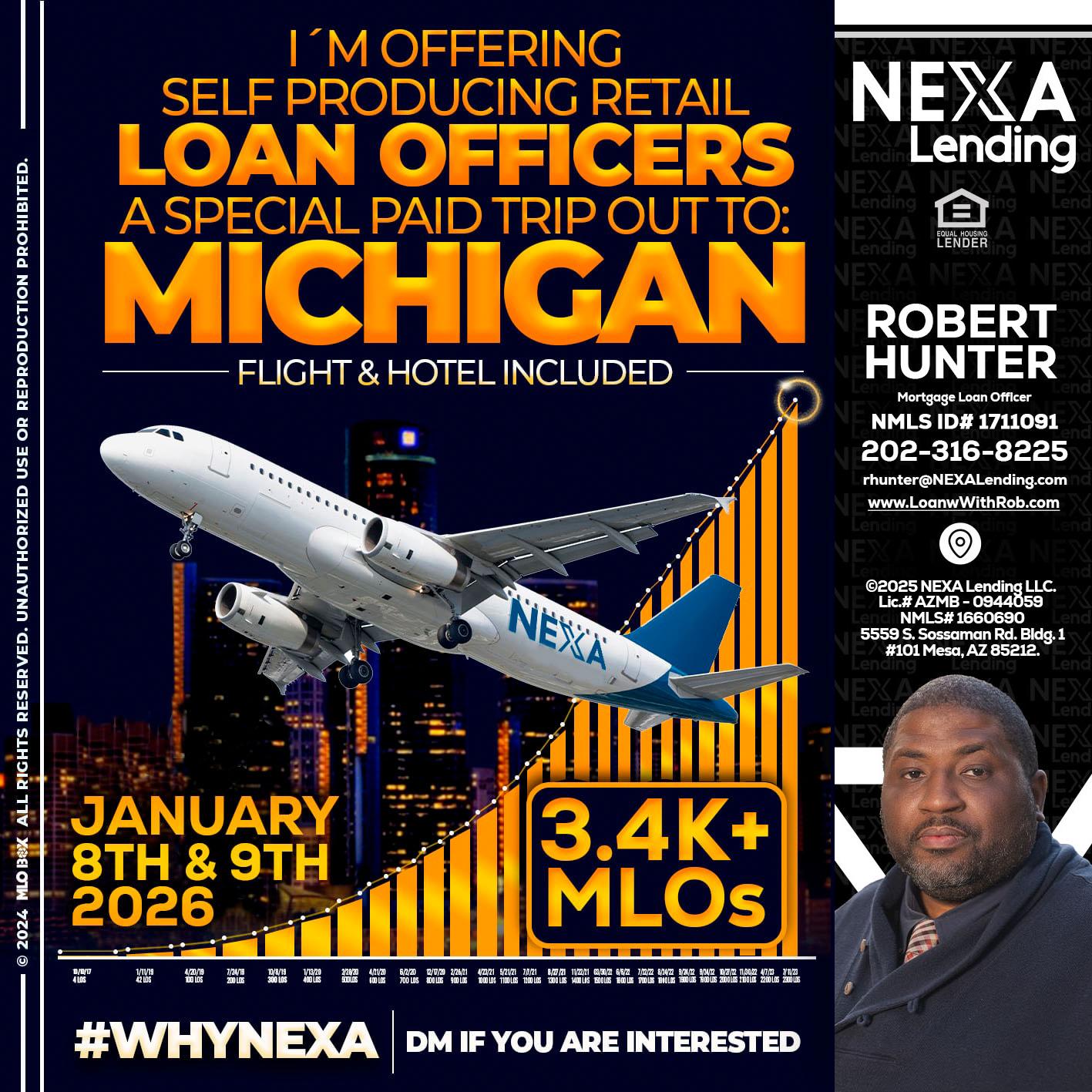 MICHIGAN TRIP - Robert Hunter -Mortgage Loan Officer
