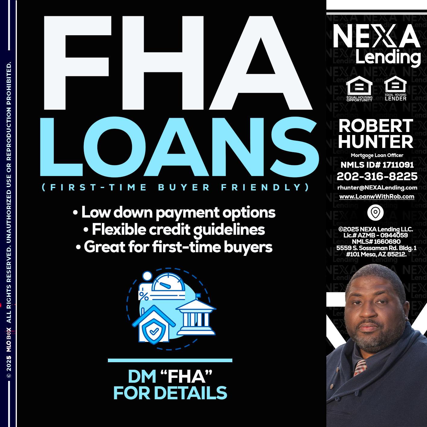FHA LOANS - Robert Hunter -Mortgage Loan Officer