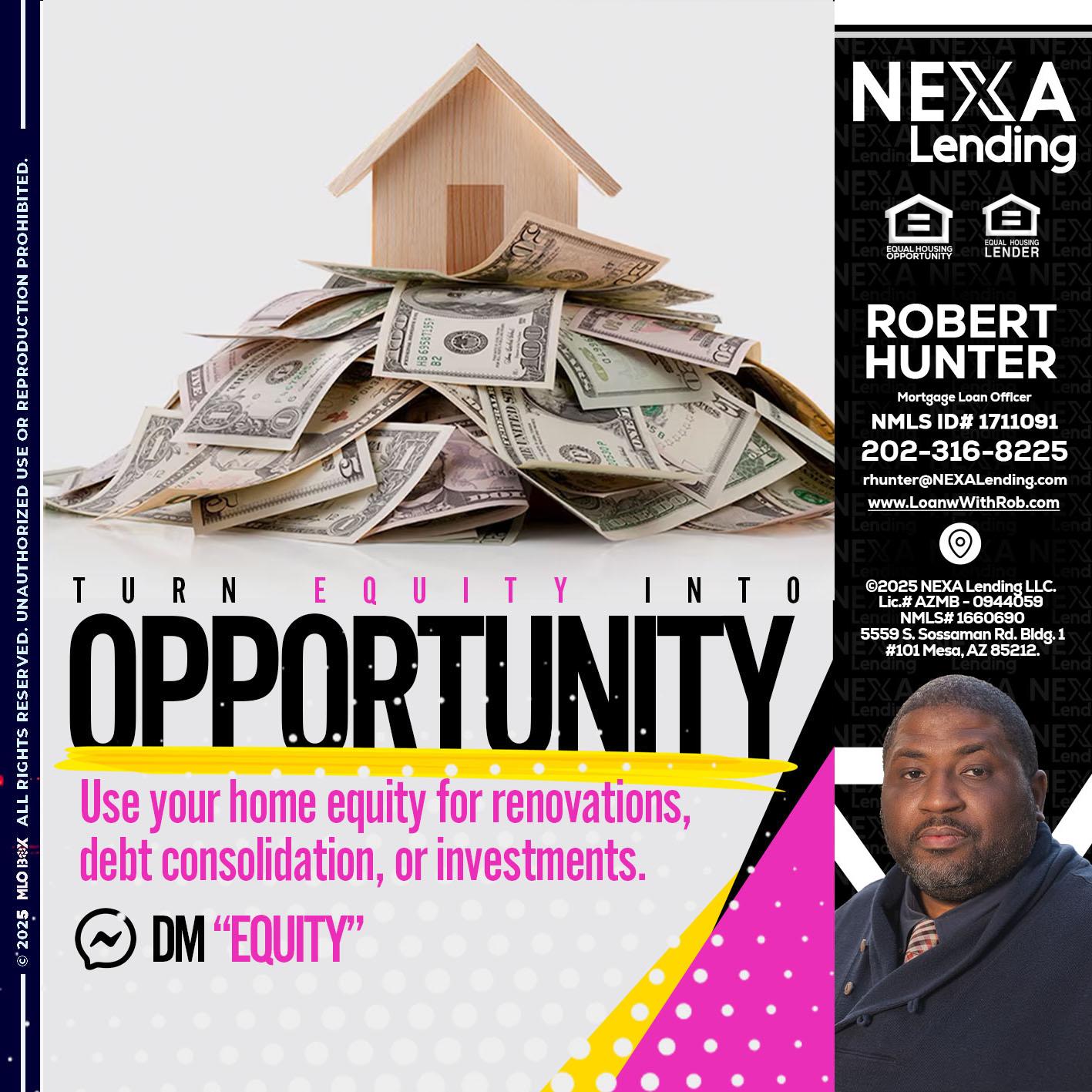 opportunity - Robert Hunter -Mortgage Loan Officer