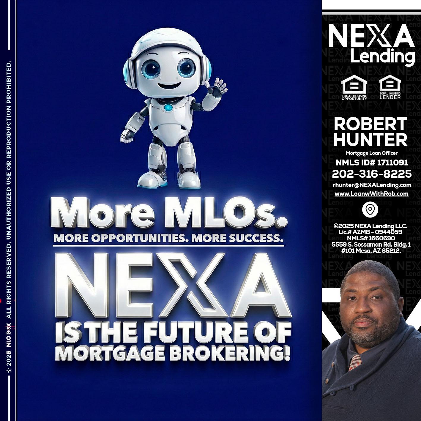 MORE MLOs - Robert Hunter -Mortgage Loan Officer