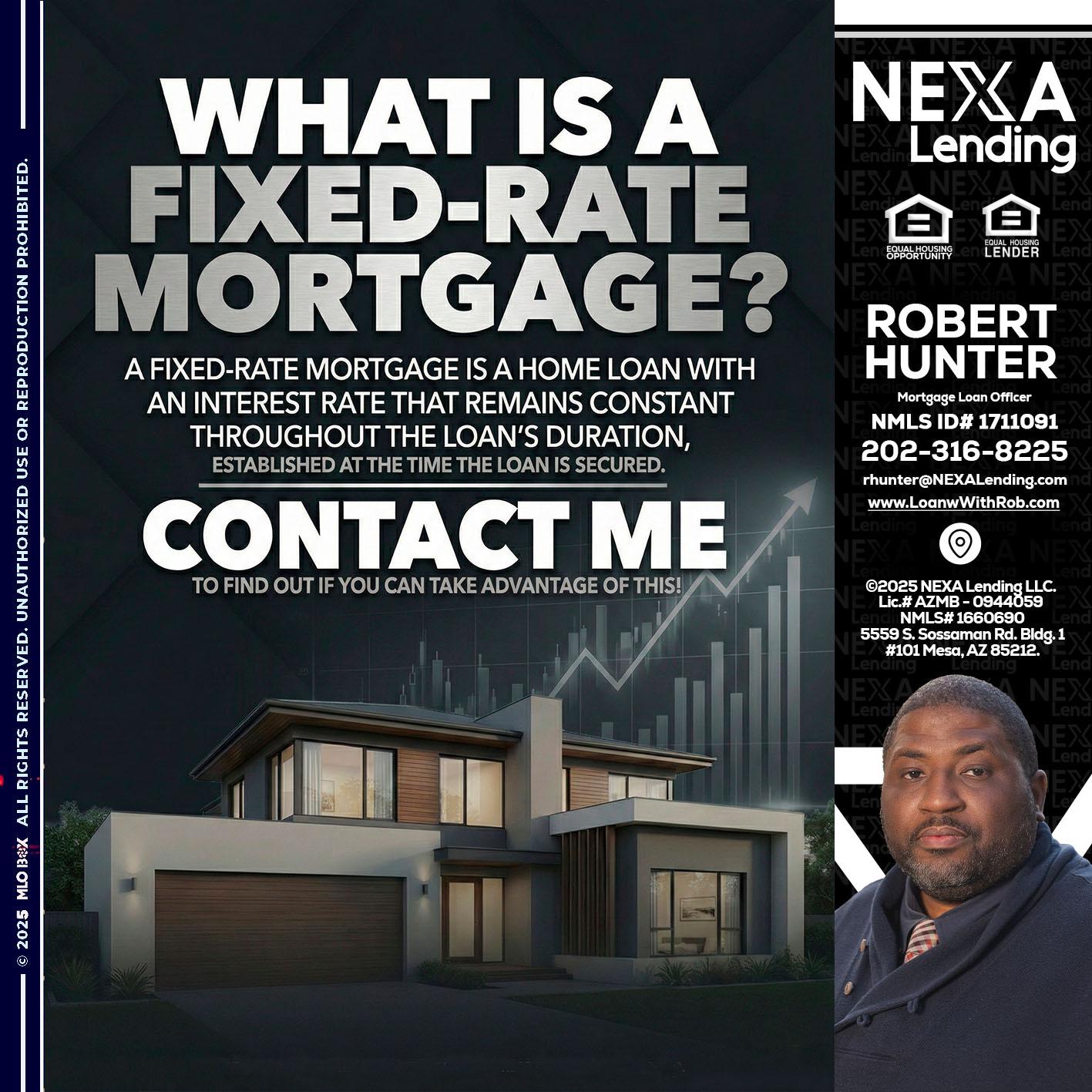 WHAT IS A - Robert Hunter -Mortgage Loan Officer