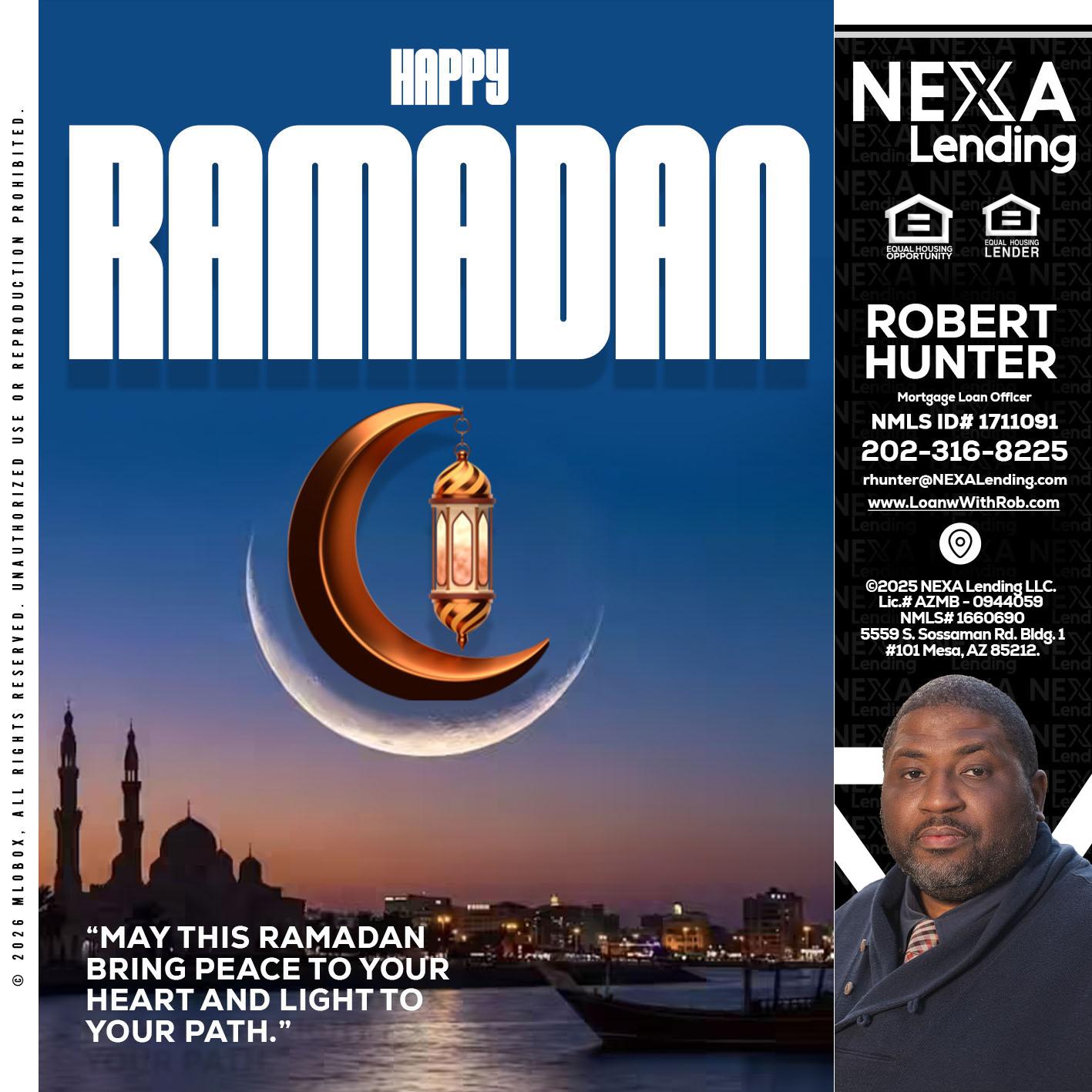 RAMADAN - Robert Hunter -Mortgage Loan Officer