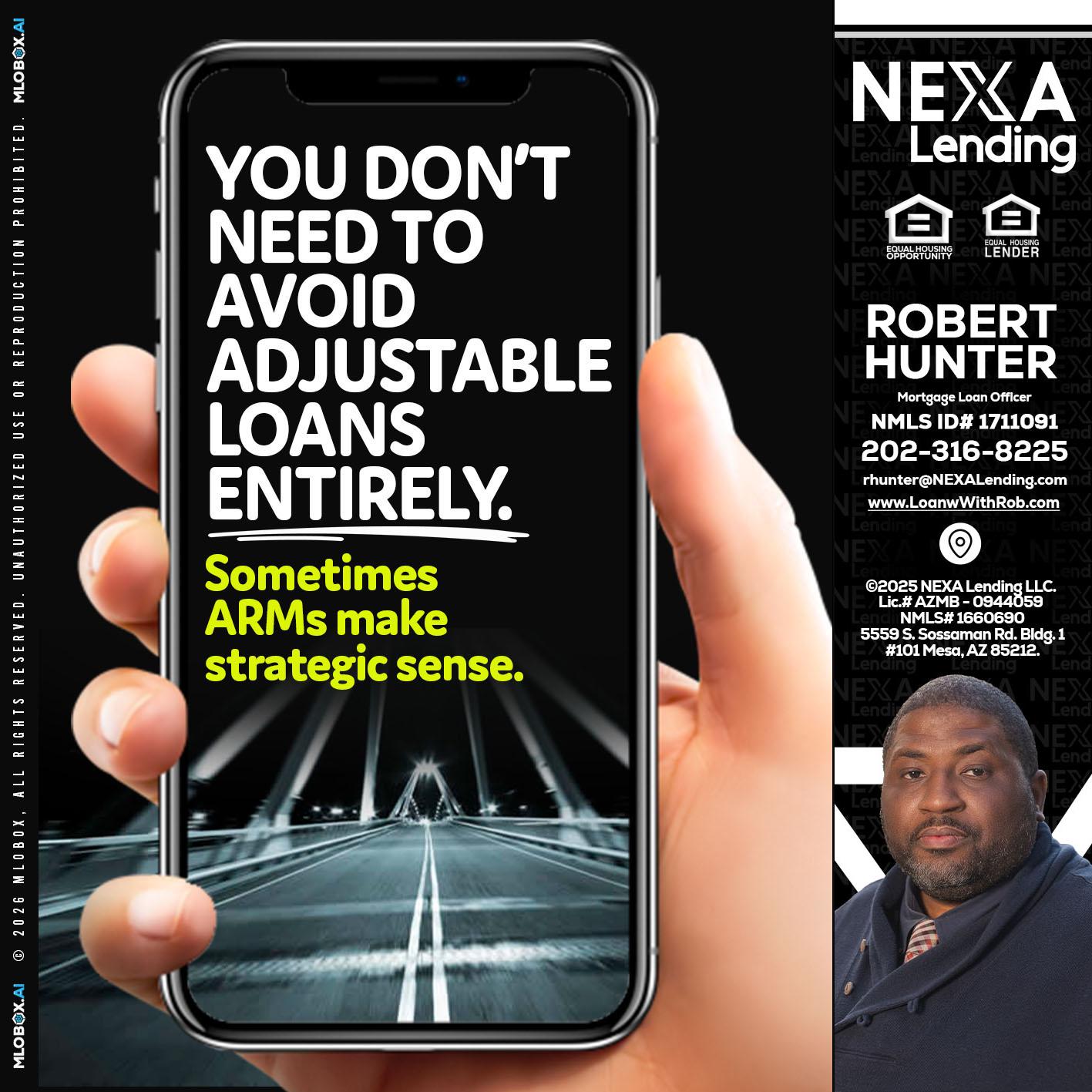 YOU DONT NEED - Robert Hunter -Mortgage Loan Officer