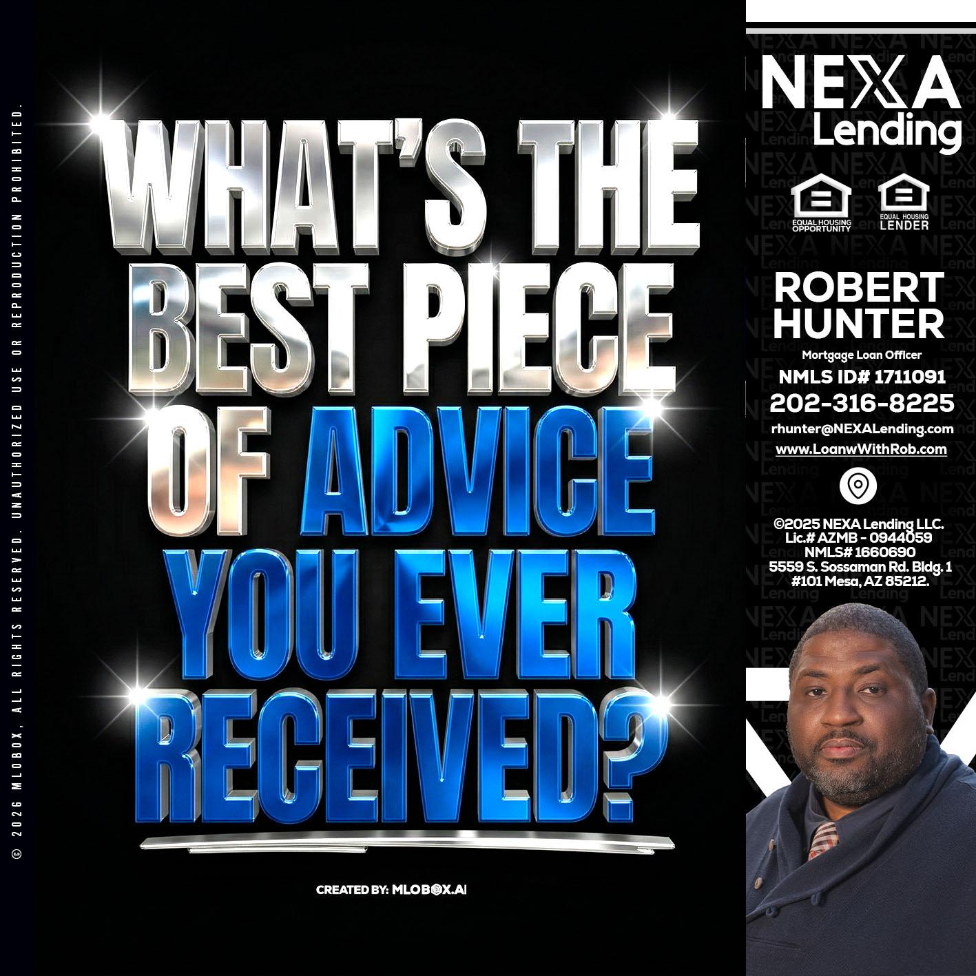 WHATS THE BEST - Robert Hunter -Mortgage Loan Officer