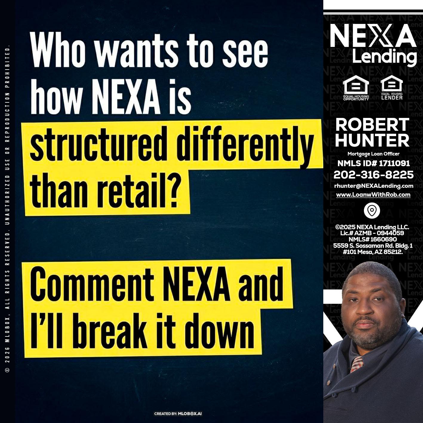 who want to see - Robert Hunter -Mortgage Loan Officer