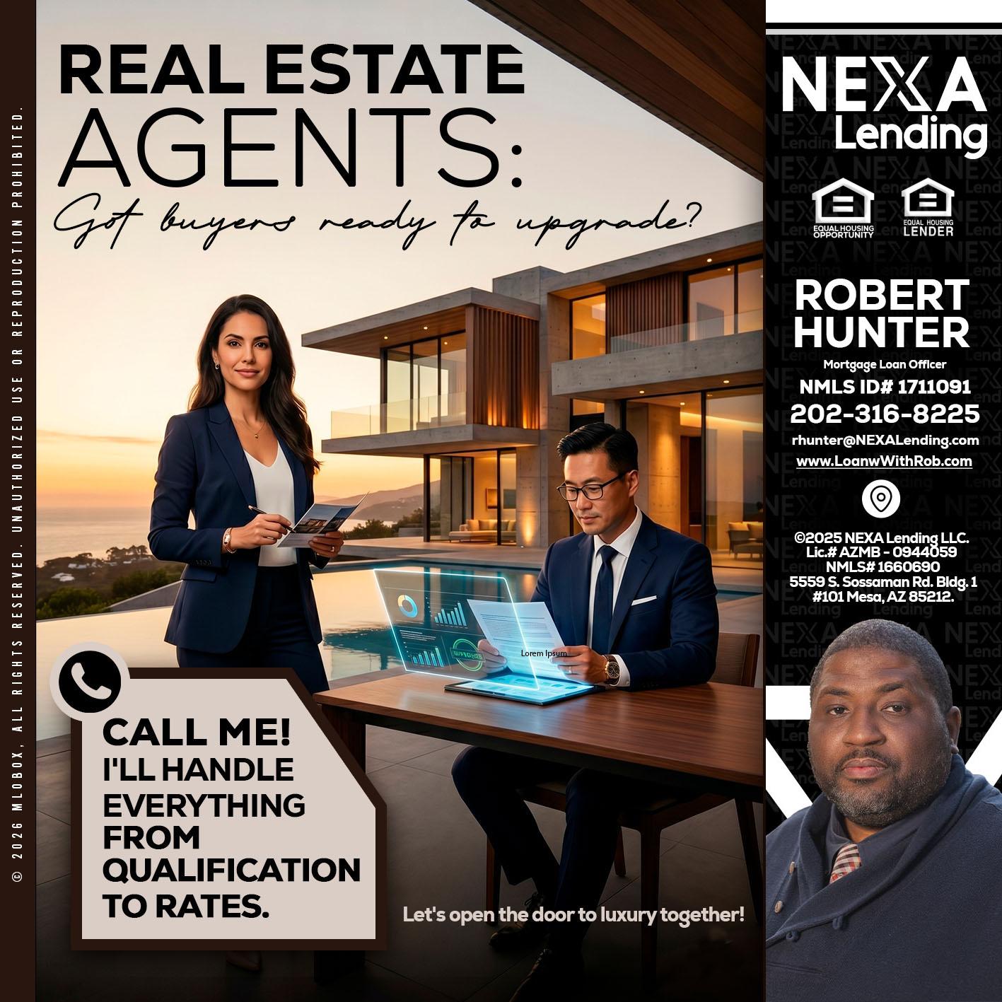 REAL ESTATE AGENTS - Robert Hunter -Mortgage Loan Officer