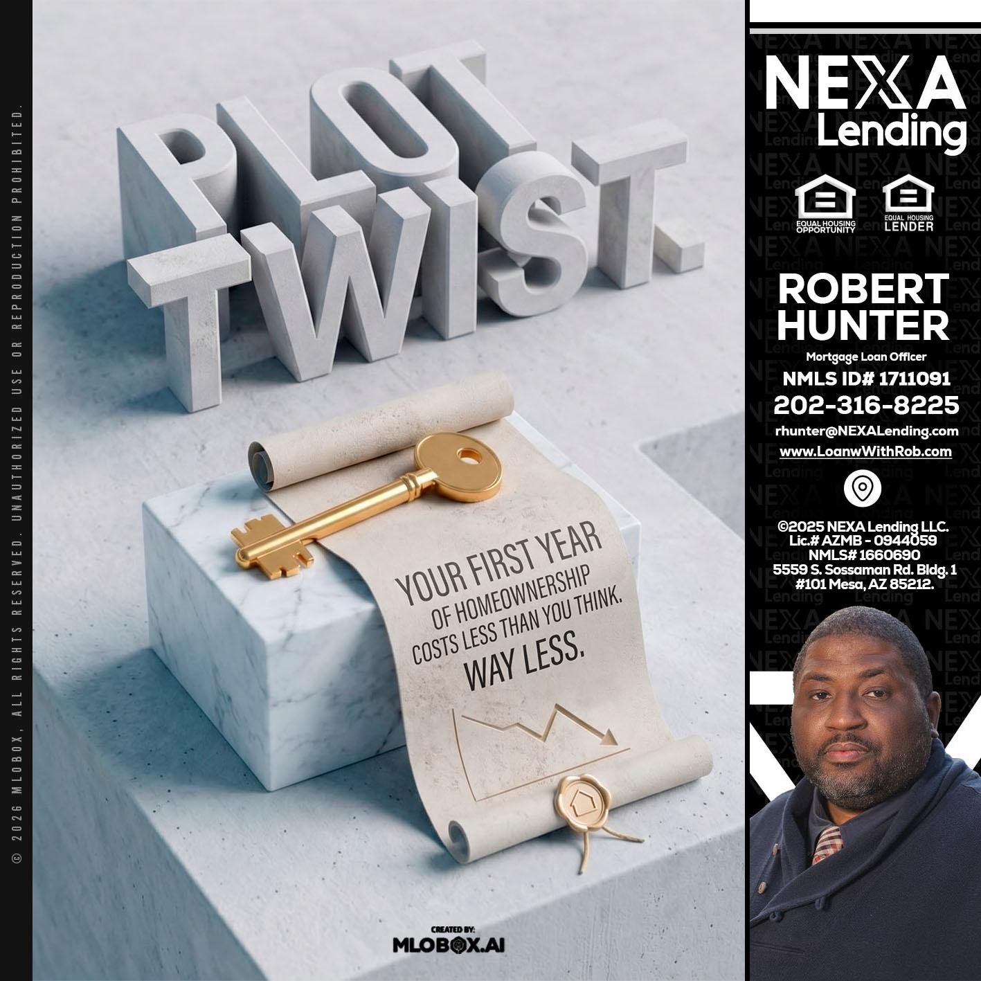 PLOT TWIST - Robert Hunter -Mortgage Loan Officer