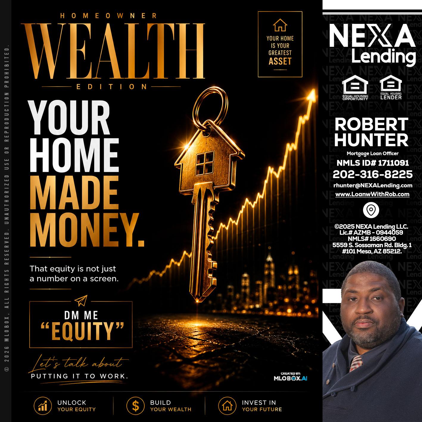 YOUR HOME MADE - Robert Hunter -Mortgage Loan Officer