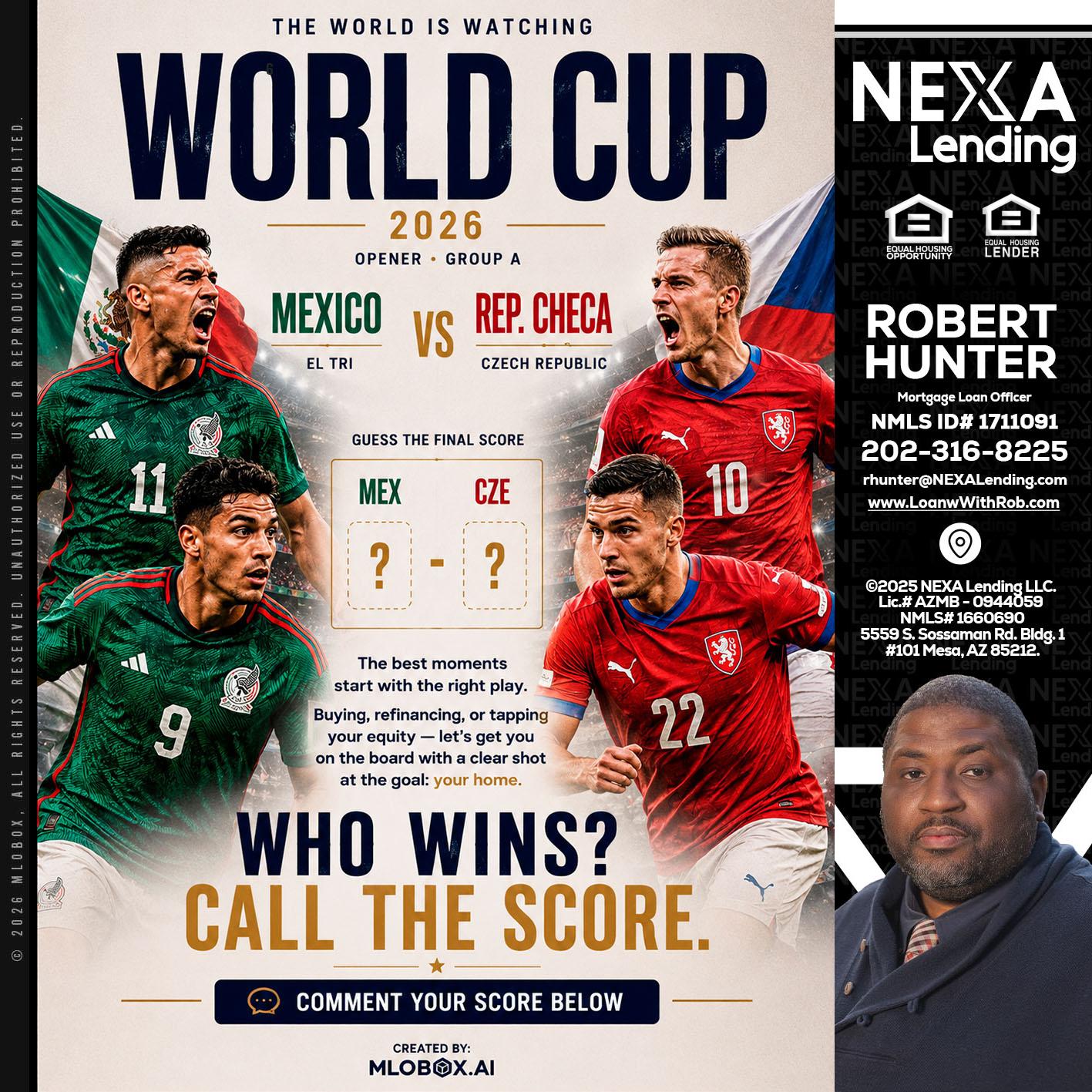 WORLD CUP 2026 - Robert Hunter -Mortgage Loan Officer