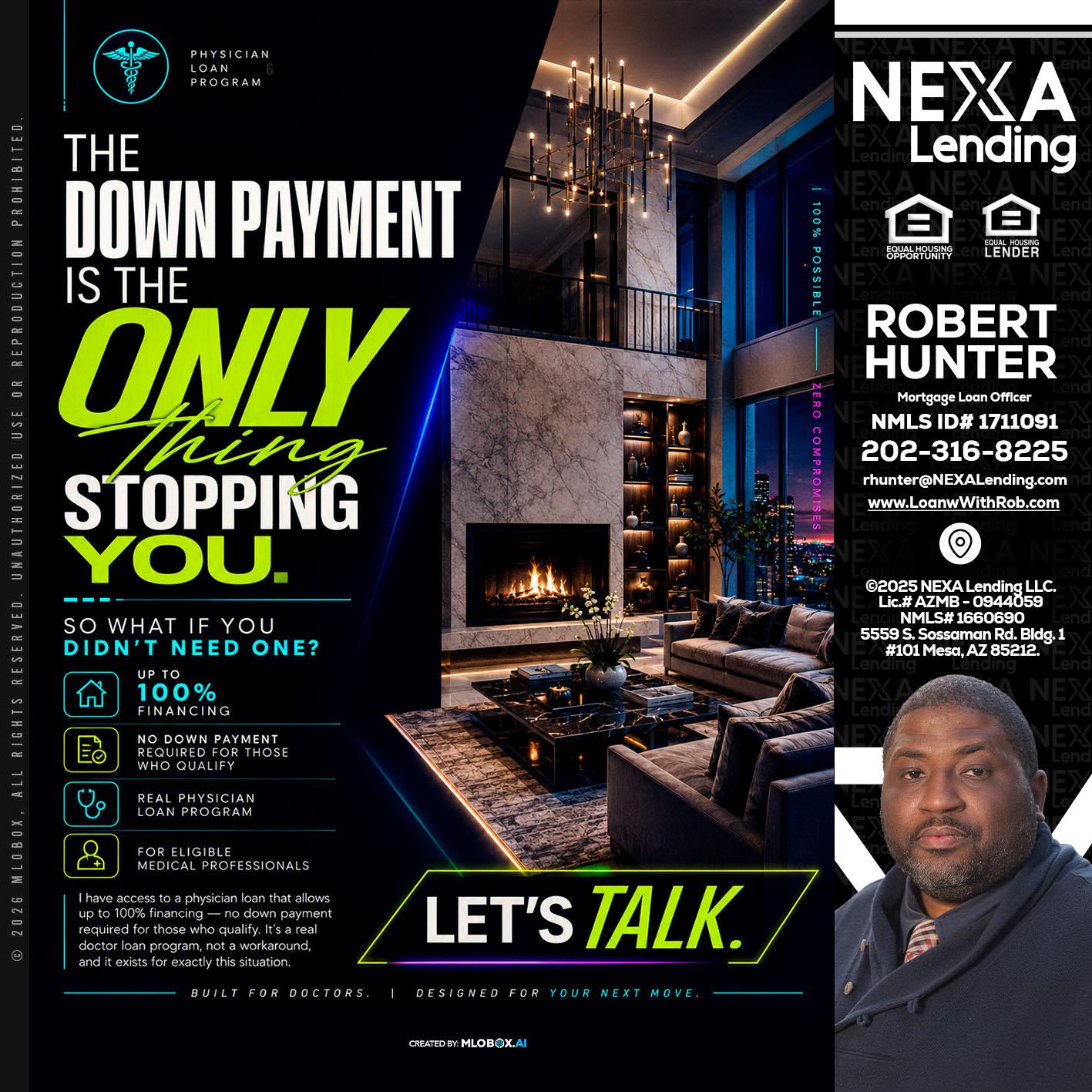THE DOWN PAYMENT - Robert Hunter -Mortgage Loan Officer