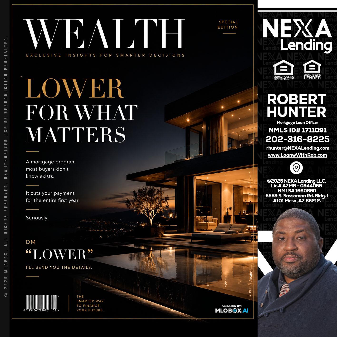 WEALTH - Robert Hunter -Mortgage Loan Officer