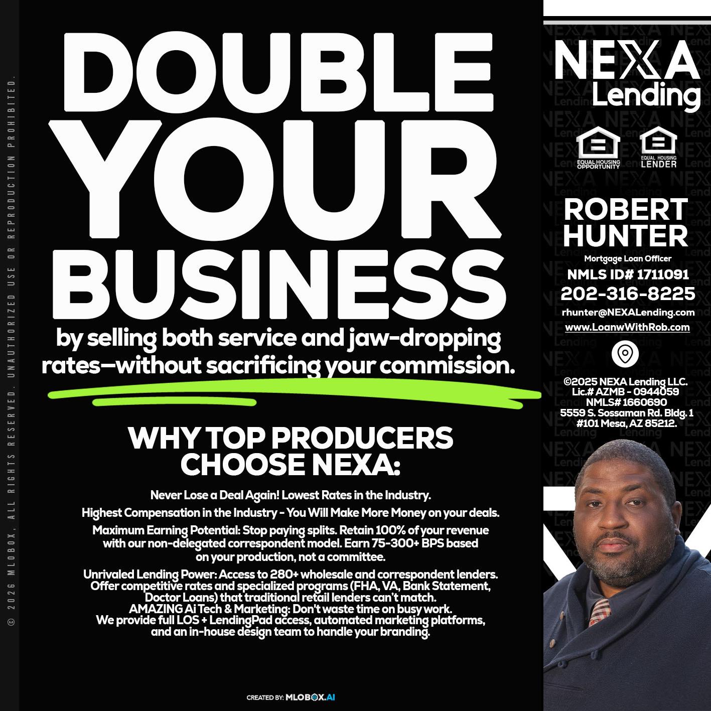 DOUBLE YOUR BUSINESS - Robert Hunter -Mortgage Loan Officer