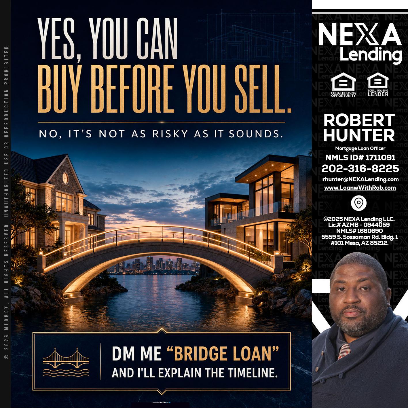 YES, YOU CAN - Robert Hunter -Mortgage Loan Officer