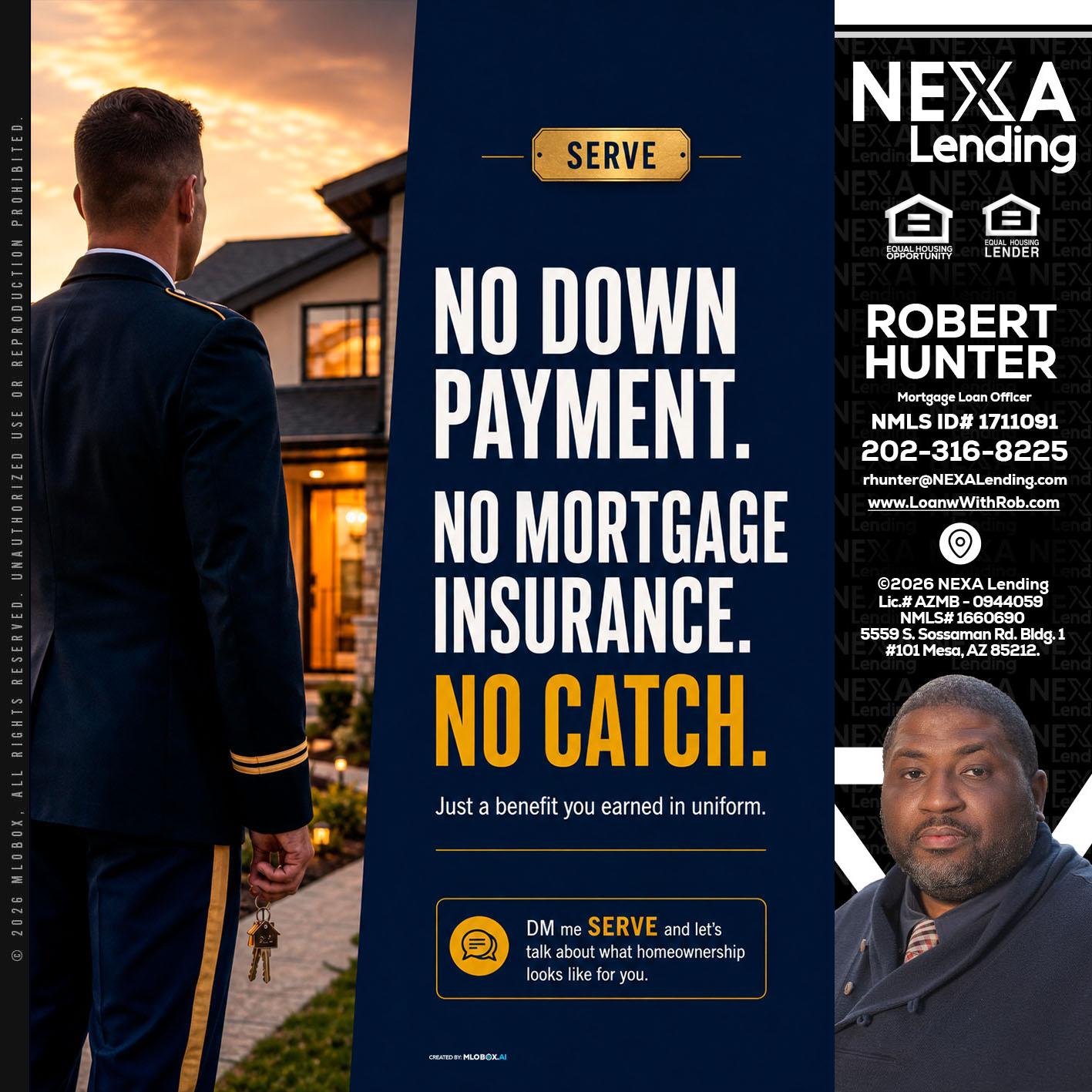 NO DOWN PAYMENT - Robert Hunter -Mortgage Loan Officer