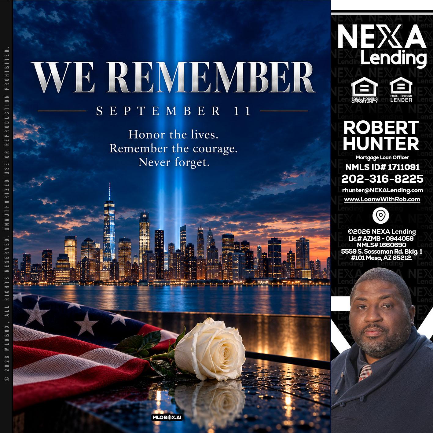 WE REMEMBER - Robert Hunter -Mortgage Loan Officer